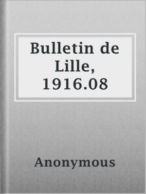 cover image of Bulletin de Lille, 1916.08